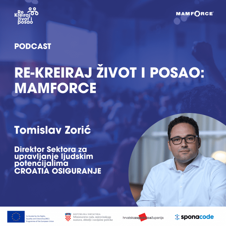Tomislav Zorić, Croatia osiguranje u podcastu Re-kreiraj život i posao: Mamforce