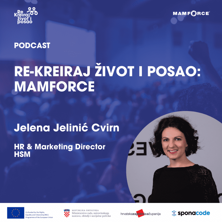 Jelena Jelinić Cvirn, HSM u podcastu Re-kreiraj život i posao: Mamforce