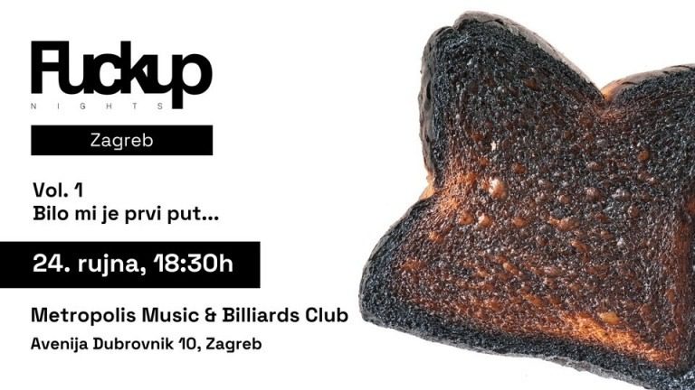 Fuckup Nights Zagreb, Vol. 01 (Bilo mi je prvi put…)